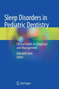 Sleep Disorders in Pediatric Dentistry: Clinical Guide on Diagnosis and Management - Paperback