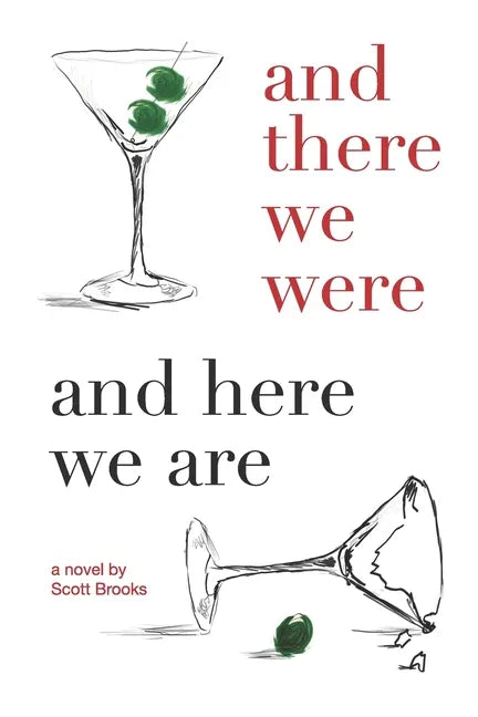 And There We Were and Here We Are - Paperback