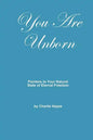 You Are Unborn: Pointers to Your Natural State of Eternal Freedom - Paperback
