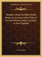 Wonders of the Invisible World Being an Account of the Trials of Several Witches Lately Executed in New England - Paperback