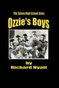 Ozzie's Boys: The Sylvan High School Story - Paperback