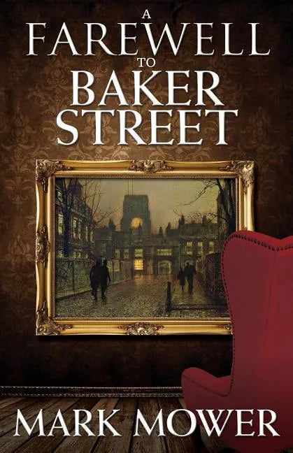 A Farewell to Baker Street - Paperback