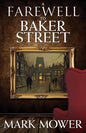 A Farewell to Baker Street - Paperback