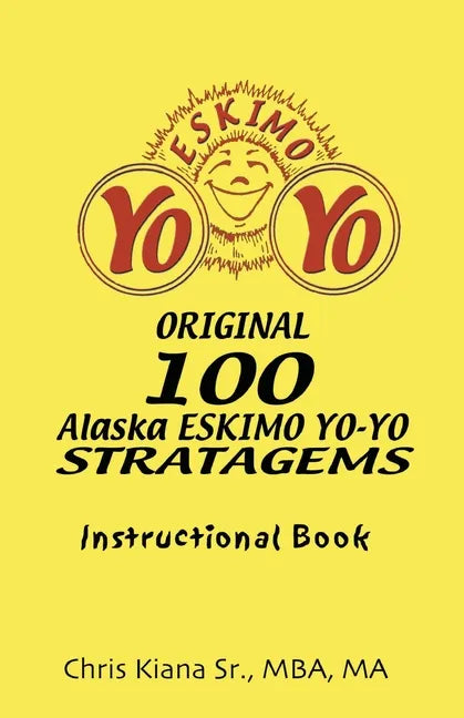 100 Alaska Yo-Yo Stratagems: Instructional Book - Paperback