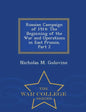Russian Campaign of 1914: The Beginning of the War and Operations in East Prussia, Part 2 - War College Series - Paperback
