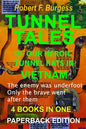 Tunnel Tales of Our Heroic Tunnel Rats in Vietnam - Paperback
