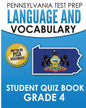 PENNSYLVANIA TEST PREP Language and Vocabulary Student Quiz Book Grade 4: Preparation for the PSSA English Language Arts Test - Paperback