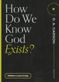 How Do We Know God Exists? - Paperback