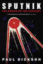 Sputnik: The Shock of the Century - Paperback