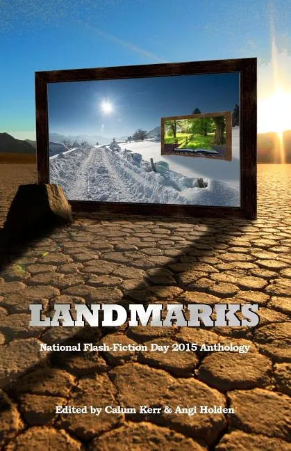 Landmarks: 2015 National Flash-Fiction Day Anthology - Paperback