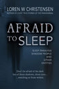 Afraid to Sleep: Sleep Paralysis, Shadow People, and Other Entities - Paperback