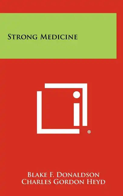 Strong Medicine - Hardcover