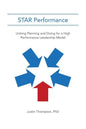 STAR Performance: Uniting Planning and Doing for a High Performance Leadership Model - Paperback