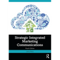 Strategic Integrated Marketing Communications - Paperback