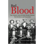 Bad Blood: The Violent Lives of John Wesley Hardin, His Brothers, and Associates - Hardcover