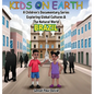 Kids On Earth - A Children's Documentary Series Exploring Global Cultures & The Natural World: Brazil - Hardcover