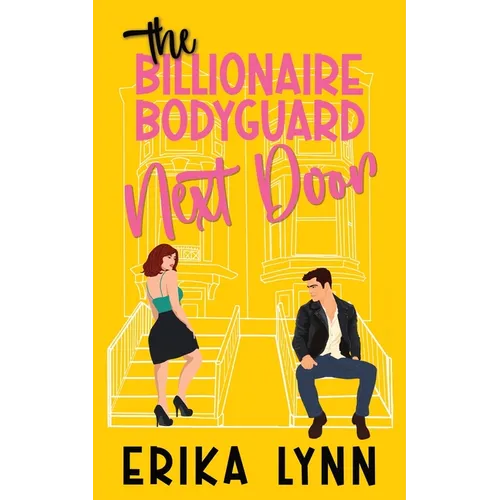 The Billionaire Bodyguard Next Door - Paperback