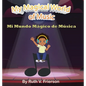 My Magical World of Music - Hardcover