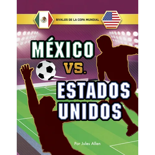 México vs. Estados Unidos - Hardcover