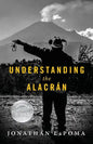 Understanding the Alacran - Paperback