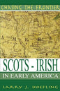 Chasing The Frontier: Scots-Irish in Early America - Paperback