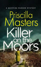 KILLER ON THE MOORS a gripping murder mystery - Paperback