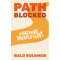 Path Blocked: Overcoming Unemployment - Paperback