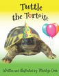 Tuttle the Tortoise: A beautifully illustrated picture book introducing children to the world of colour and rhyme as Tuttle walks through t - Paperback
