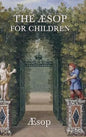 The AESop for Children - Hardcover