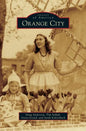 Orange City - Hardcover