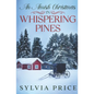 An Amish Christmas in Whispering Pines: A Holiday Romance - Paperback