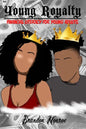 Young Royalty: Financial Literacy for Young Adults - Paperback