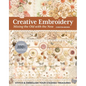 Creative Embroidery, Mixing the Old with the New: Stitch & Embellish Your Stashed Treasures - Paperback