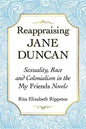Reappraising Jane Duncan: Sexuality, Race and Colonialism in the My Friends Novels - Paperback