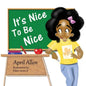 It's Nice To Be Nice - Paperback