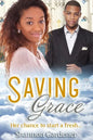 Saving Grace: A Christian African American Marriage Romance - Paperback