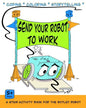 Send Your Robot to Work: A Coding & Coloring Book for the Botley Robot - Paperback