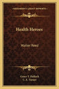 Health Heroes: Walter Reed - Paperback