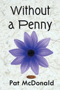 Without a Penny - Paperback
