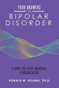 Your Answers to Bipolar Disorder: A Guide for Every Individual & Organization - Paperback