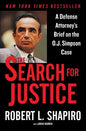 The Search for Justice: A Defense Attorney's Brief on the O.J. Simpson Case - Paperback