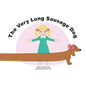 The Very Long Sausage Dog: A Story about an Extraordinary Dog - Paperback