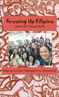 Growing Up Filipino: Stories for Young Adults - Hardcover