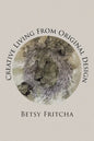 Creative Living From Original Design - Paperback