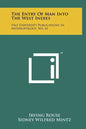 The Entry of Man Into the West Indies: Yale University Publications in Anthropology, No. 61 - Hardcover