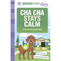 Cha Cha Stays Calm: A Service Dog Graphic Novel - Hardcover