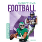 Everything Football - Library Binding