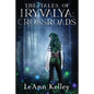 The Tales of Iryvalya: Crossroads - Paperback