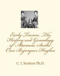 Early Tucson: The History and Genealogy of Atanacia Santa Cruz Bojorquez Hughes: Tucson: The Atanacia Santa Cruz Story - Paperback