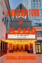 A Walking Tour of El Paso, Texas - Paperback